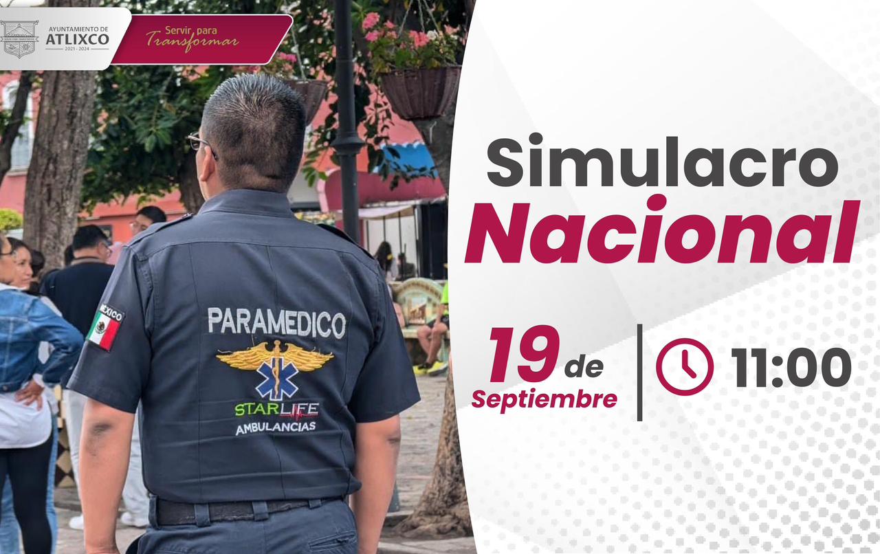 Atlixco está listo para el Simulacro Nacional 2024